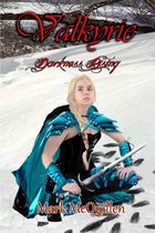 Valkyrie Darkness 2 - Valkyrie: Darkness Rising Valkyrie Darkness Book 2