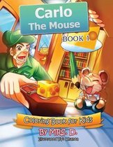 Carlo the Mouse