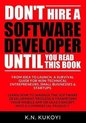 Don't hire a software developer until you read this book