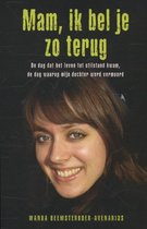 Boekomslag van 'Mam ik bel je zo terug'