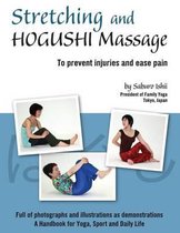 Stretching and Hogushi Massage