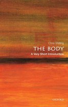Very Short Introductions - The Body: A Very Short Introduction