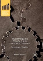 Palgrave Studies in Democracy, Innovation, and Entrepreneurship for Growth- Revolutionizing Economic and Democratic Systems