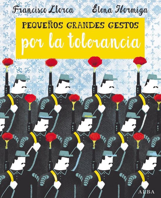 Boek cover Pequeños Grandes Gestos por la tolerancia van Francisco Llorca (Onbekend)