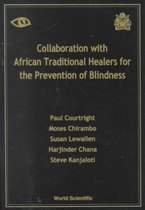 Collaboration With African Traditional Healers For The Prevention Of Blindness