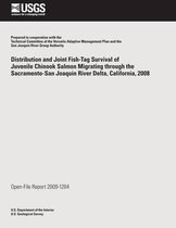 Distribution and Joint Fish-Tag Survival of Juvenile Chinook Salmon Migrating Through the Sacramentro-San Joaquin River Delta, California, 2008