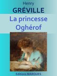 La princesse Oghérof