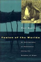 Fusion of the Worlds - An Ethnography of Possession among the Songhay of Niger (Paper)