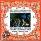 Mexique Vol. 2 - Chants Jarochos Et Huastecos