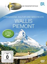 Fernweh: Wallis & Piemont