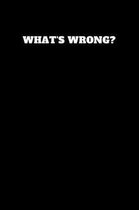 What's Wrong