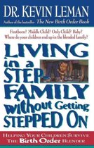 Living in a Step-Family Without Getting Stepped on