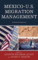 Mexico-U. S. Migration Management