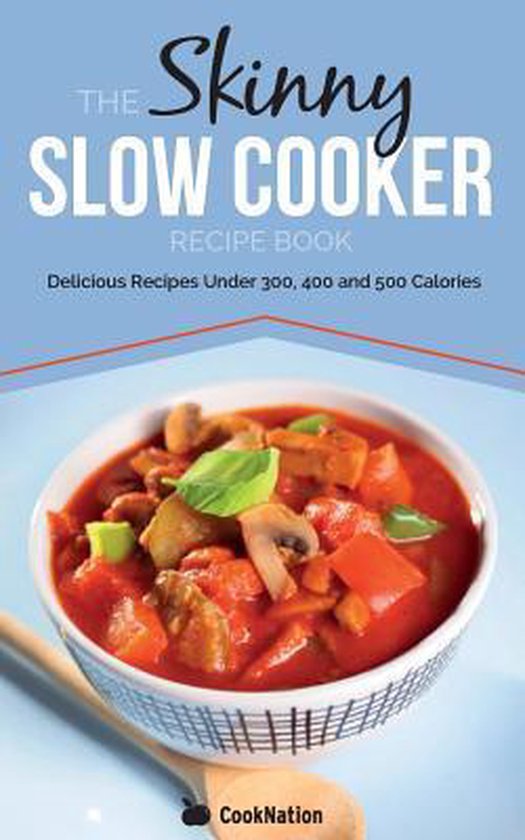 9780957644786 - Skinny Slow Cooker Recipe Book