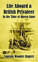Life Aboard a British Privateer