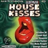 House Kisses