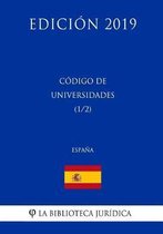 C digo de Universidades (1/2) (Espa a) (Edici n 2019)
