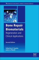 Woodhead Publishing Series in Biomaterials - Bone Repair Biomaterials