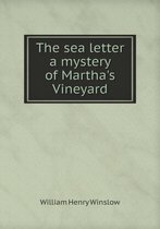 The Sea Letter a Mystery of Martha's Vineyard