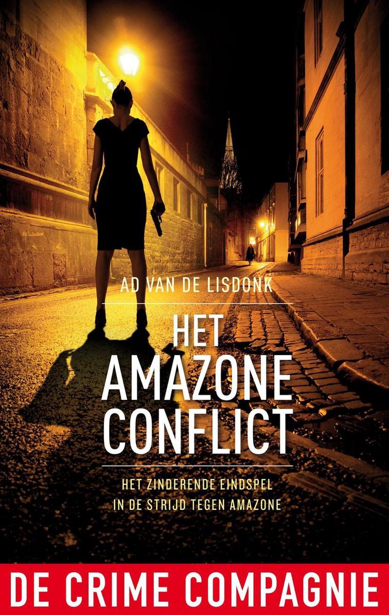 Amazone 3 - Het Amazone-conflict - Ad van de Lisdonk