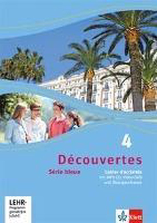 Découvertes Série bleue 4. Cahier d'activités mit MP3-CD, Video-DVD und