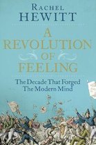 A Revolution of Feeling