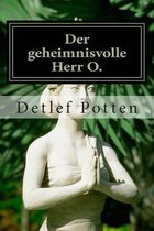 Der Geheimnisvolle Herr O.