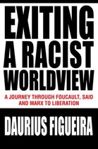 Exiting a Racist Worldview