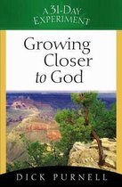 A 31-Day Experiment- Growing Closer to God