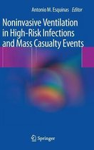 Noninvasive Ventilation in High-Risk Infections and Mass Casualty Events