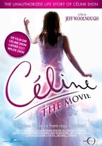 Celine - The Movie