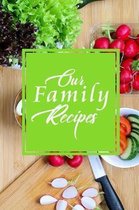 Our Family Recipes