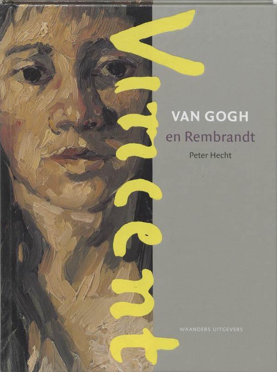 Cover van het boek 'Van Gogh en Rembrandt' van Peter Hecht
