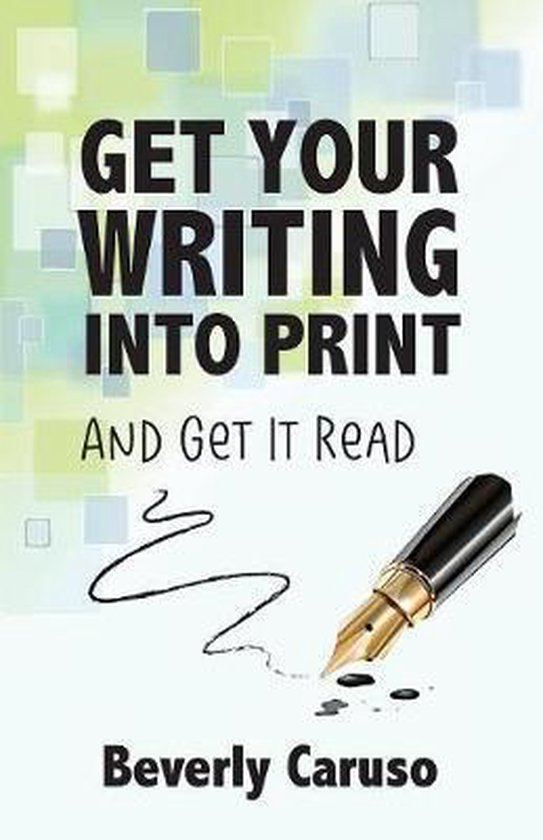 Get Your Writing Into Print - cover