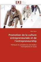 Promotion de la culture entrepreneuriale et de l'entrepreneurship
