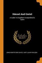 H nsel and Gretel