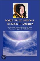 H.H. Dorje Chang Buddha III Is Living in America