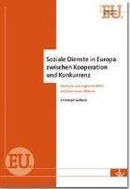 Soziale Dienste in Europa zwischen Kooperation und Konkurrenz