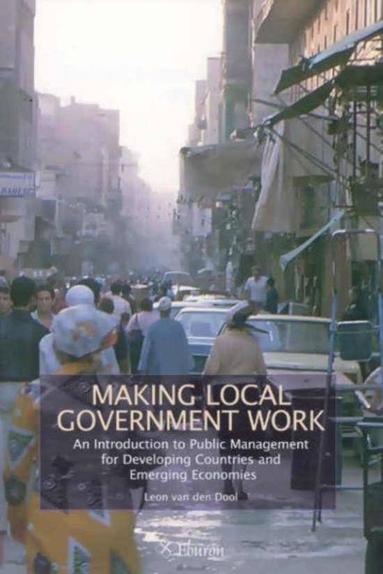 Cover van het boek 'Making Local Government Work' van L. van den Dool