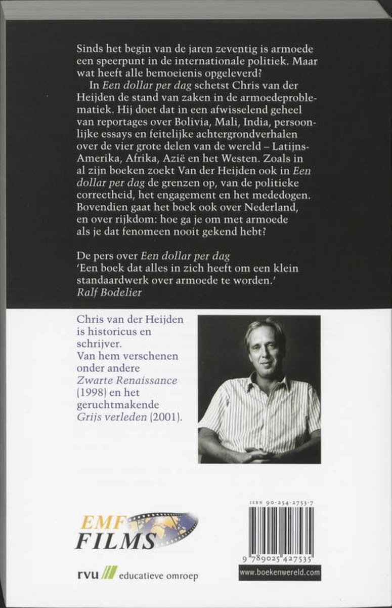 Achterkant van het boek "Een dollar per dag" met tekst en een foto van de auteur Chris van der Heijden.