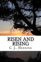 Risen and Rising