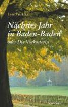 Nächstes Jahr in Baden-Baden oder Die Vorkosterin