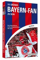 111 Gründe, Bayern-Fan zu sein