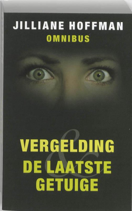 Voorzijde van het boek 'Vergelding & De Laatste Getuige' door Jilliane Hoffman.