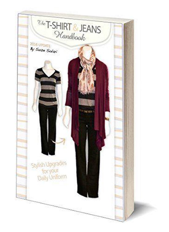 Stylish Upgrades Series 1 - The T-Shirt & Jeans Handbook: - cover