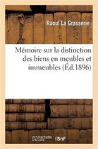 Sciences Sociales- M�moire Sur La Distinction Des Biens En Meubles Et Immeubles