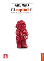 Economía - El capital: crítica de la economía política, II