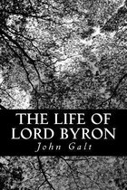 The Life of Lord Byron