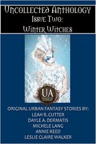 Uncollected Anthology 2 - Winter Witches