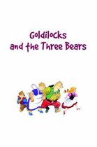 Goldilocks and the Three Bears